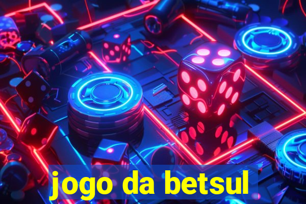 jogo da betsul